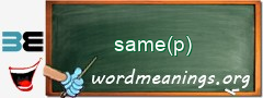 WordMeaning blackboard for same(p)